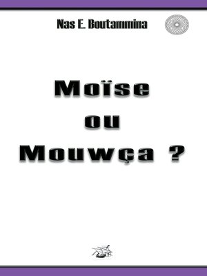 cover image of Moïse ou Mouwça ?